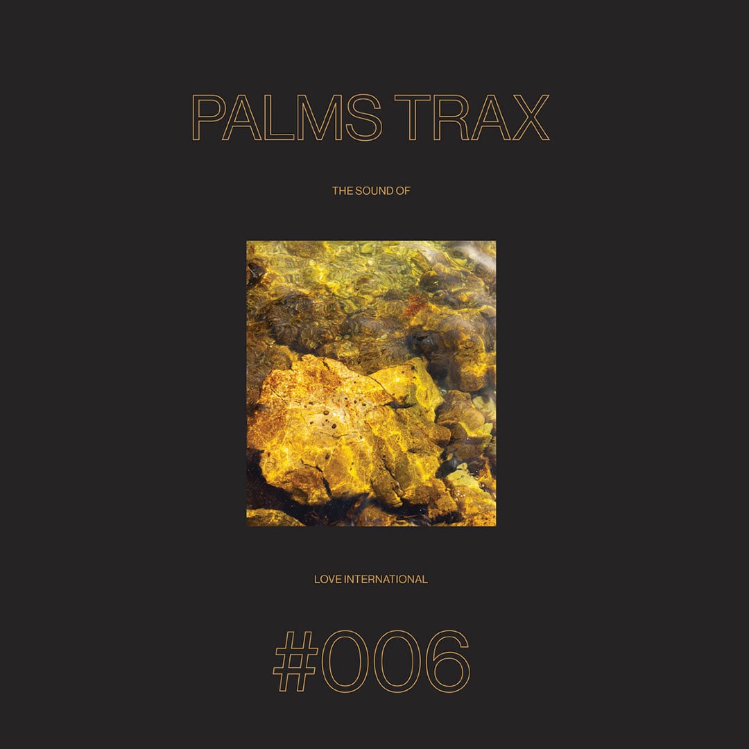 Palms Trax - The Sound Of Love International 006 - 2x12