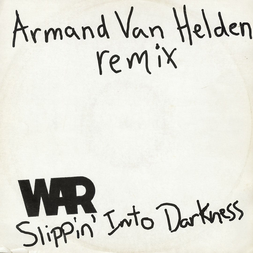 War - Slippin Into Darkness (Armand Van Helden remixes) - 12