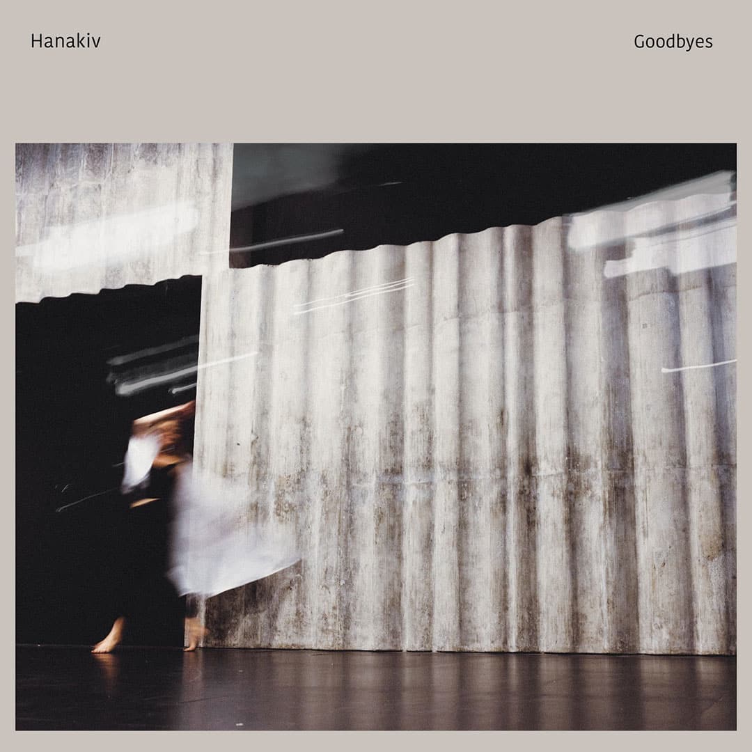 Hanakiv - Goodbyes - clear