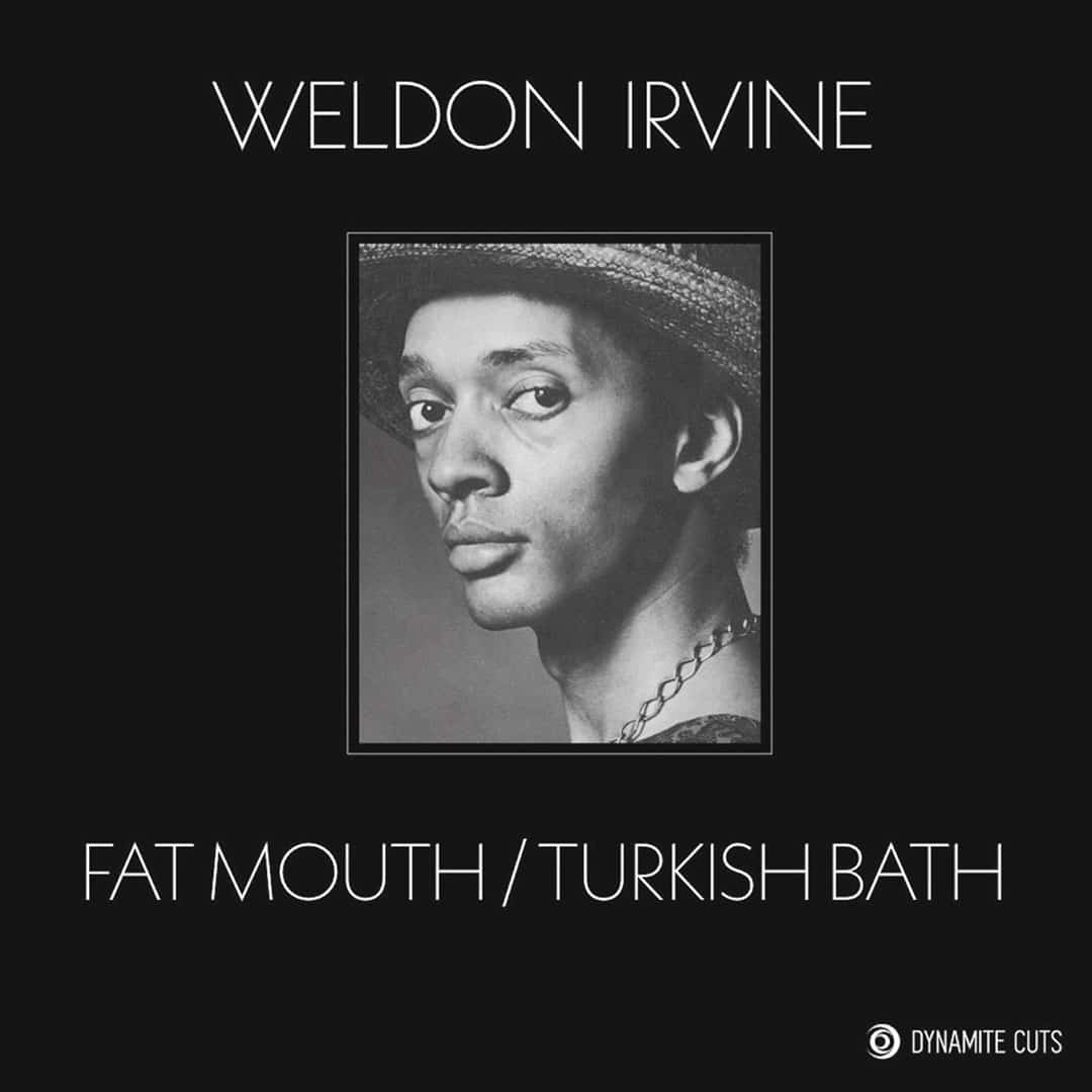 Weldon Irvine - Fat Mouth / Turkish Bath - 7