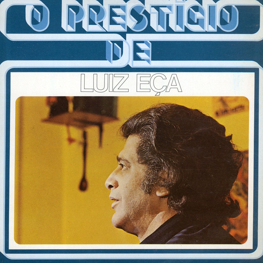 Luiz Eça - O Prestigio De Luiz Eca